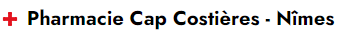 Pharmacie Cap Costières Nîmes